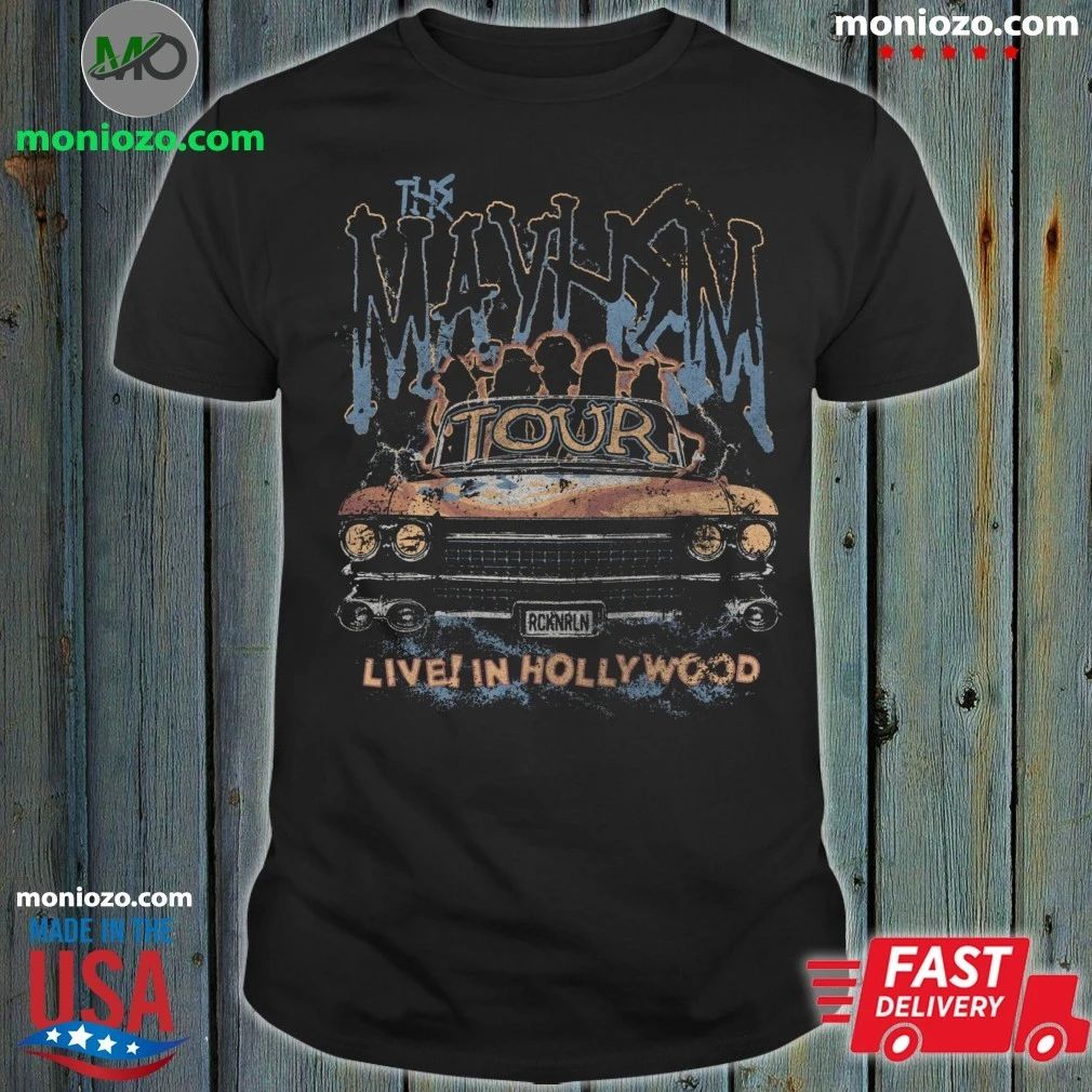 Original The Mayhem Tour Youth Live In Hollywood Shirt