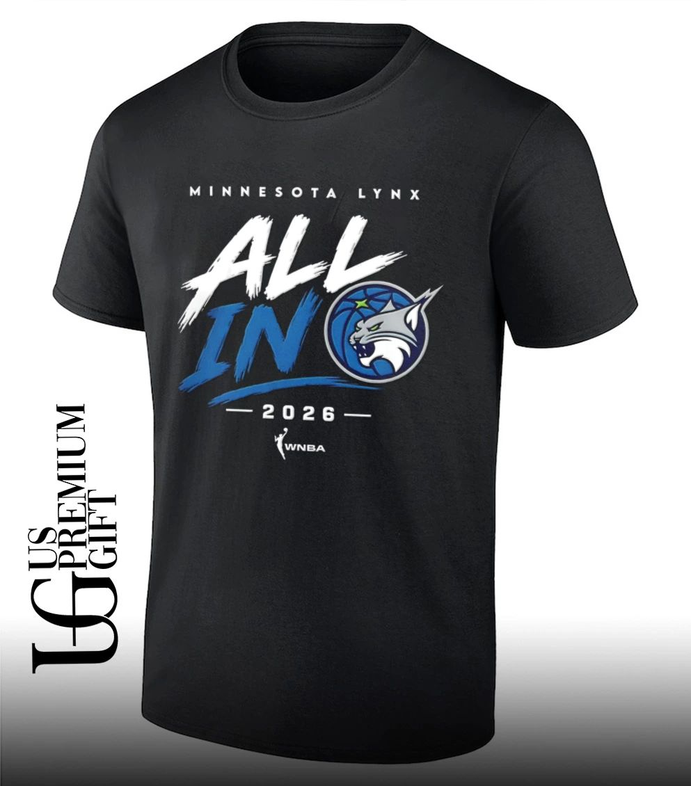 All In Minnesota Lynx WNBA 2026 shirt