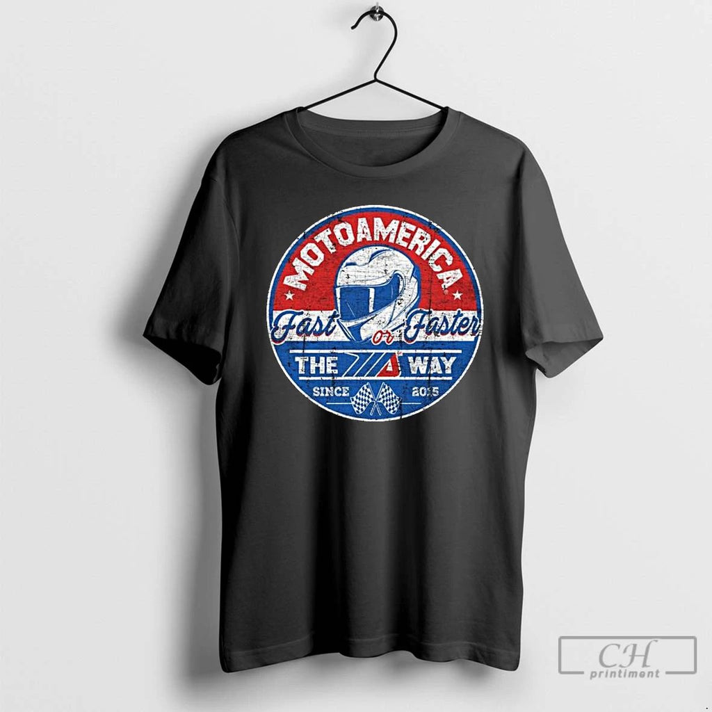 Classic Motoamerica Fast Or Faster The Way Long Sleve T Shirts Hoodie Longsleeve