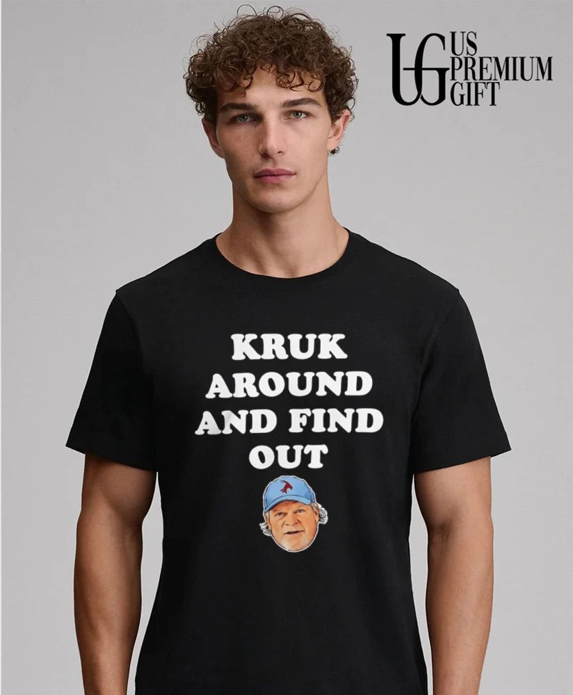 Kruk Around and Find Out John Kruk Philadelphia Phillies baseball shirt