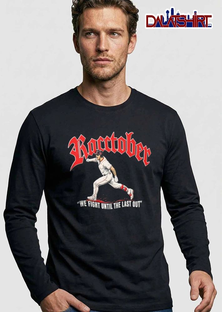 Racctober We Fight Until The Last Out baseball shirt