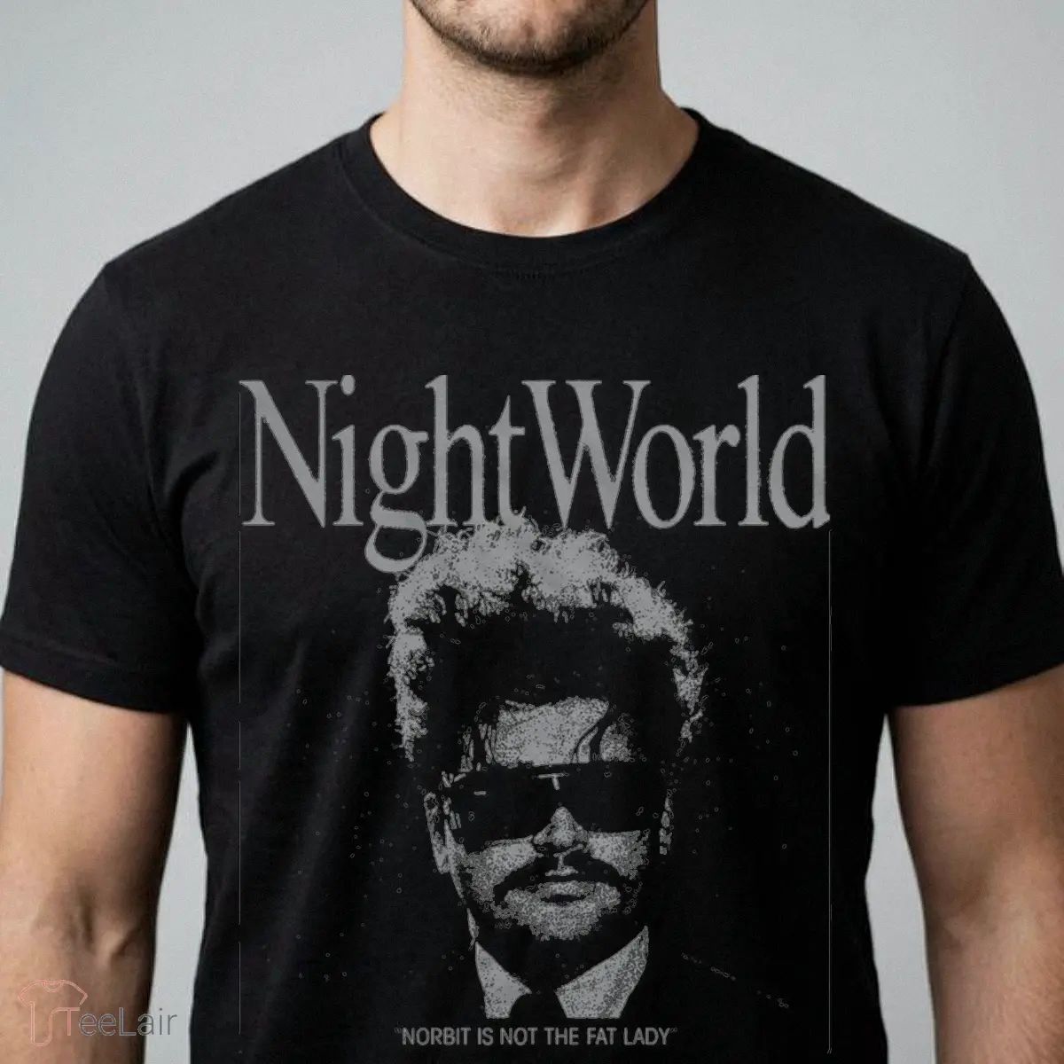 Night World NORBIT IS NOT THE FAT LADY Shirt