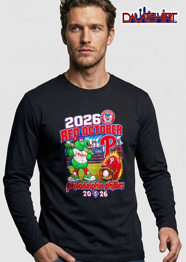 Philadelphia Phillies Red October green mascot holding baseball bat baseball stadium flaming helmet glove 2026 shirt