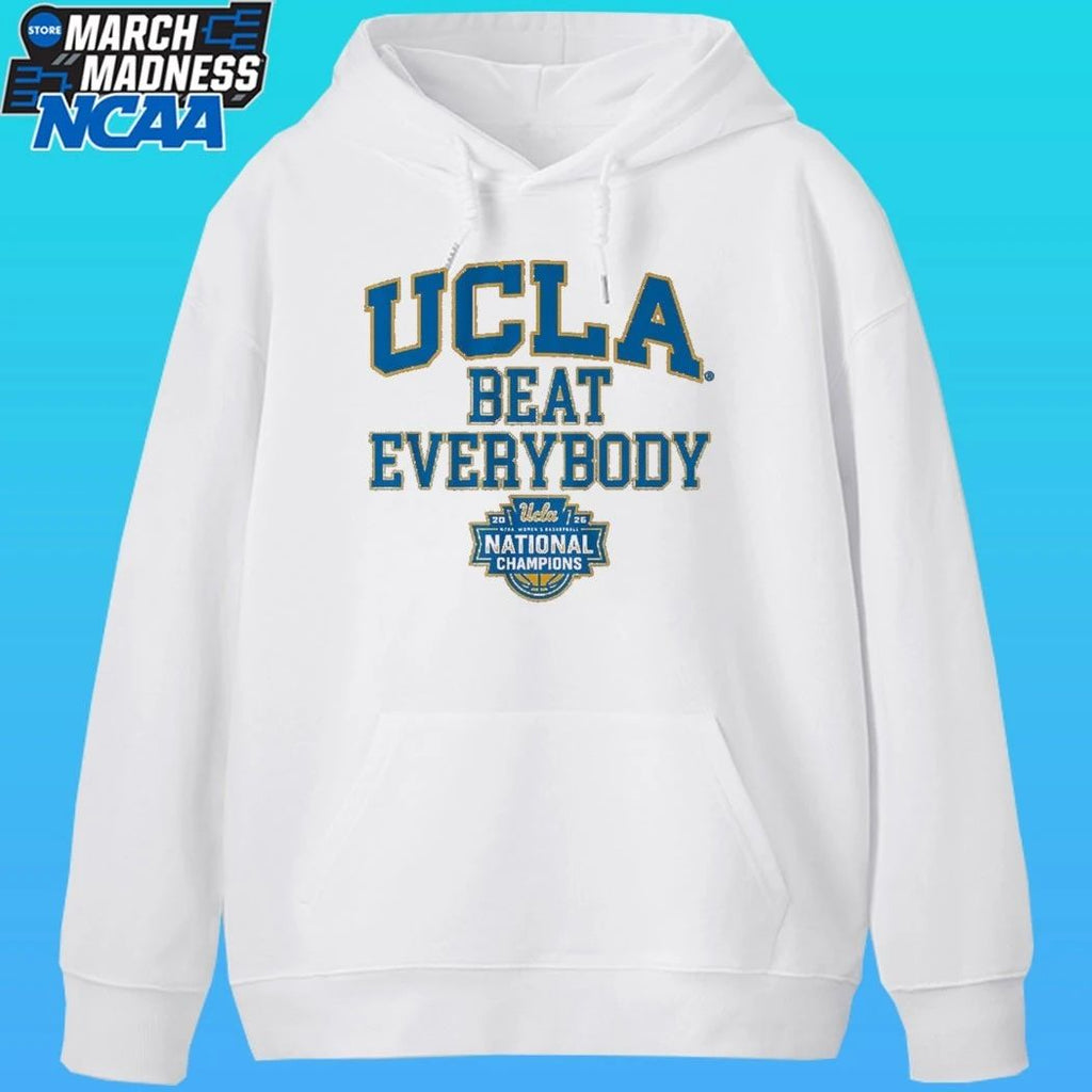 Ucla Bruins WBB 2026 National Champions Beat Everybody Shirt