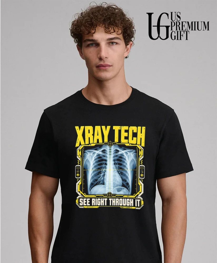 X Ray Tech See Right Through It Radiology Technician shirt