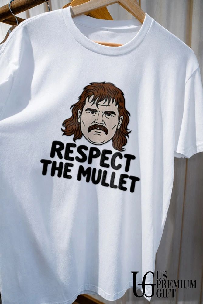 Respect the Mullet haircut mustache shirt