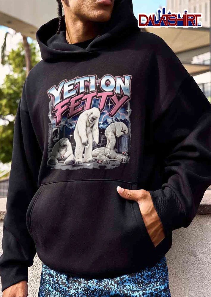 Yeti On Fetty four yetis depressed trash setting shirt