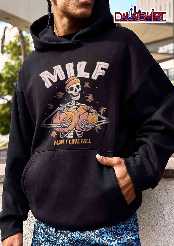 Murder Apparel Milf Man I Love Fall skeleton wearing beanie holding pumpkins leaves shirt