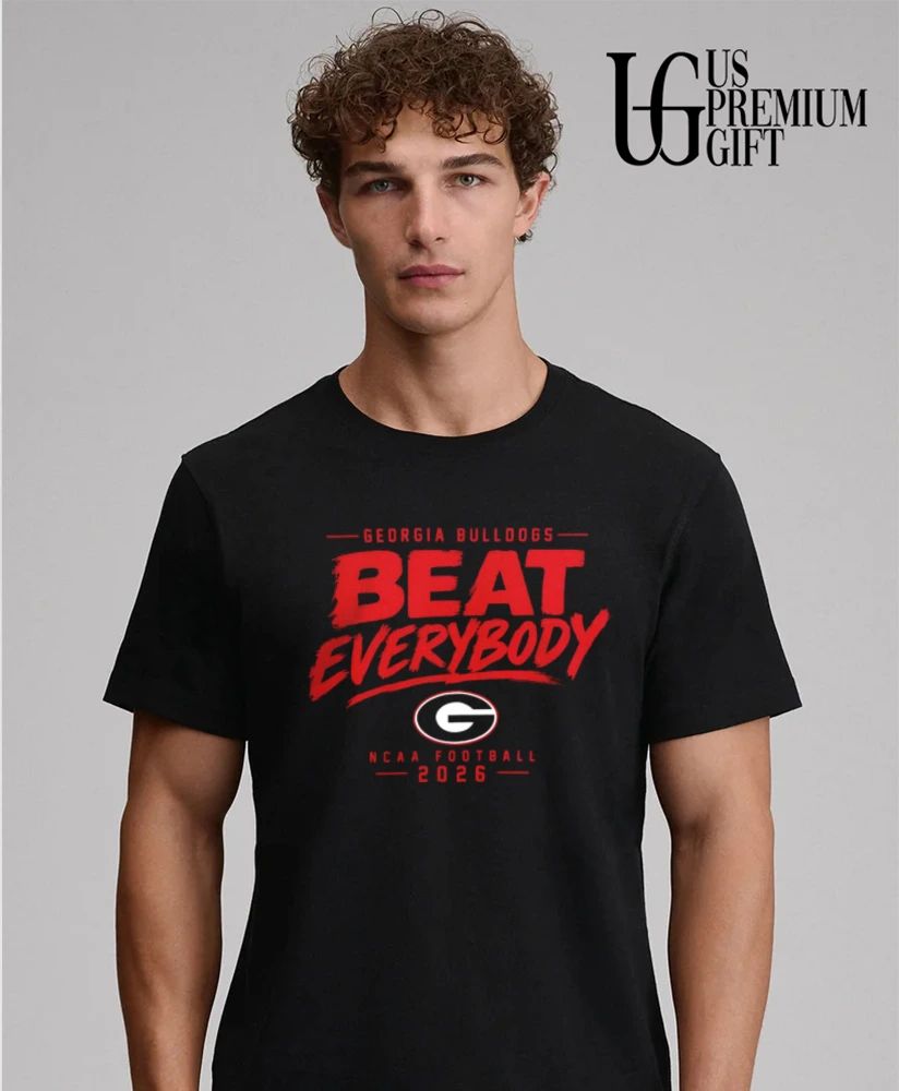 Georgia Bulldogs NCAA Football Beat Everybody 2026 shirt