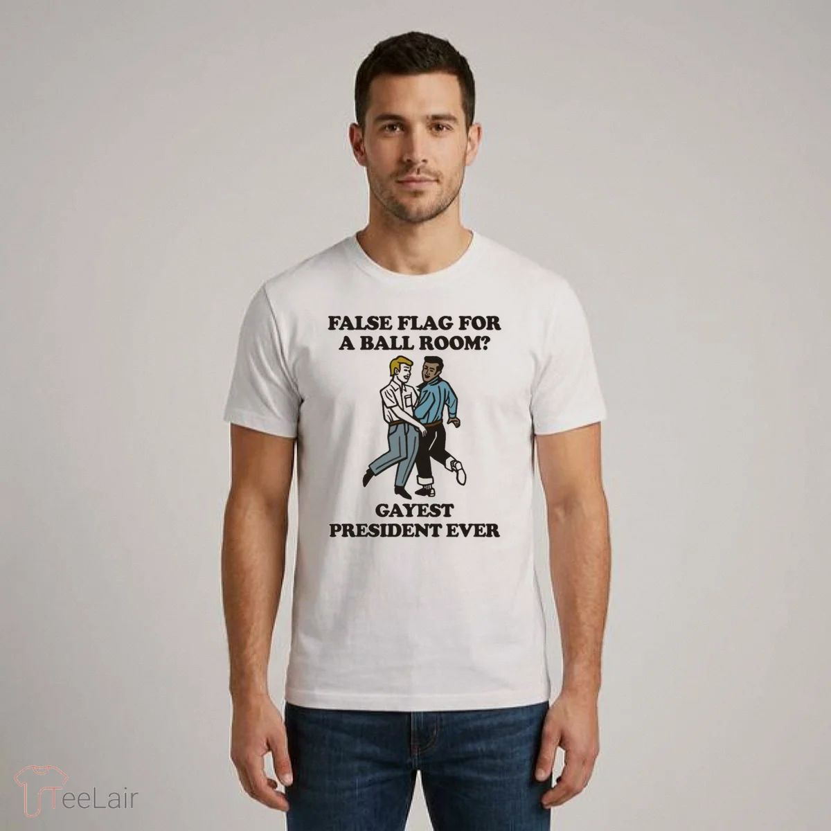 False Flag For A Ballroom Gayest President Ever Shirt