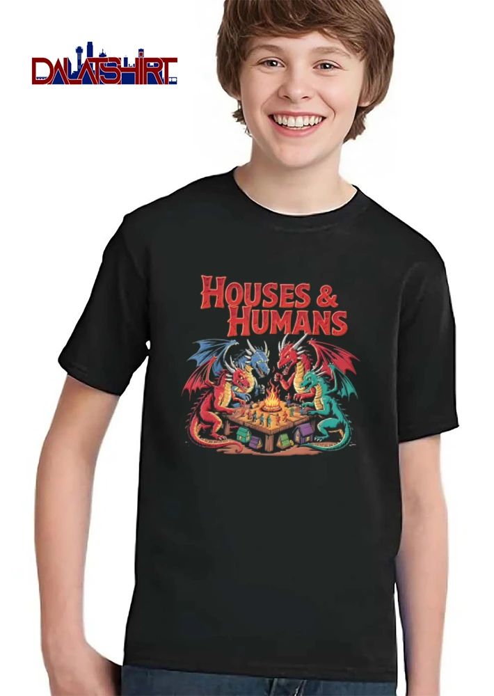 Houses And Humans dragons playing board game campfire shirt