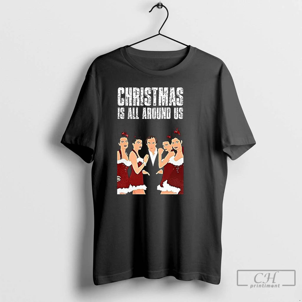 Classic Hugh Grant Love Actually Christmas Is All Around Us Christmas Graphic T Shirts