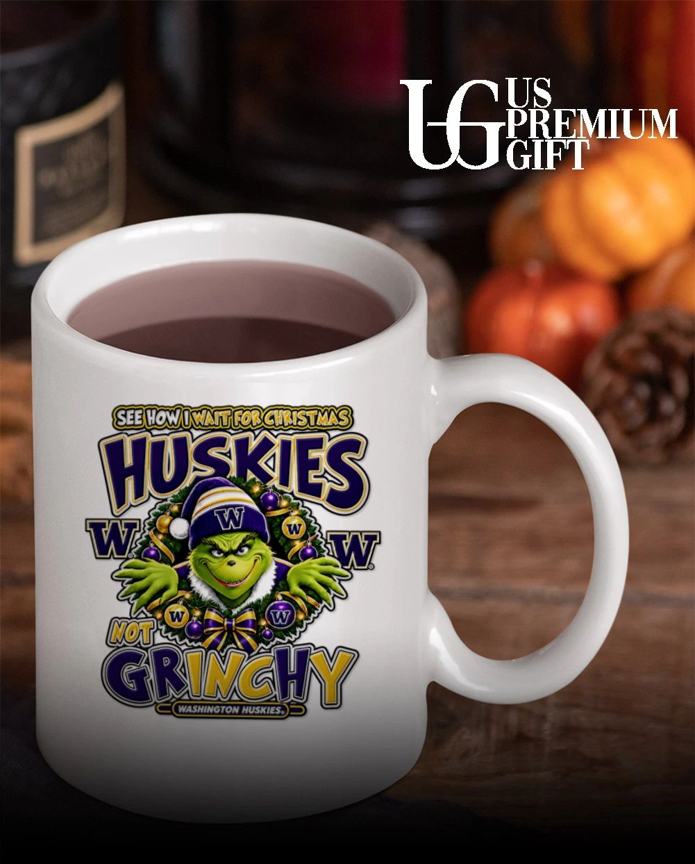 Grinch Washington Huskies Christmas See How I Wait For Christmas Not Grinchy shirt