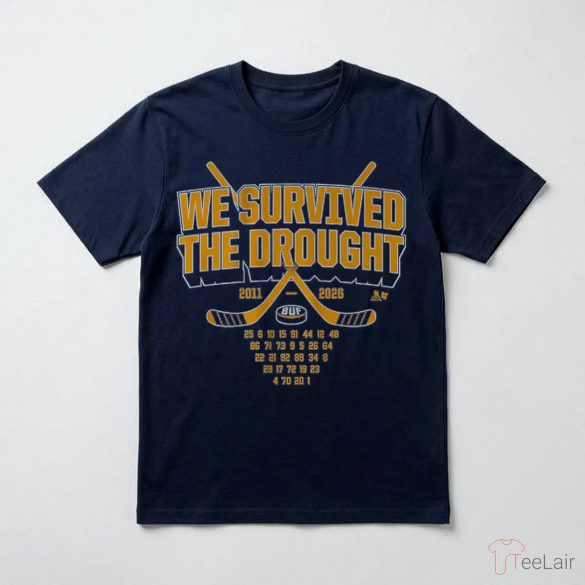 Buffalo Hockey We Survived The Drought Shirt