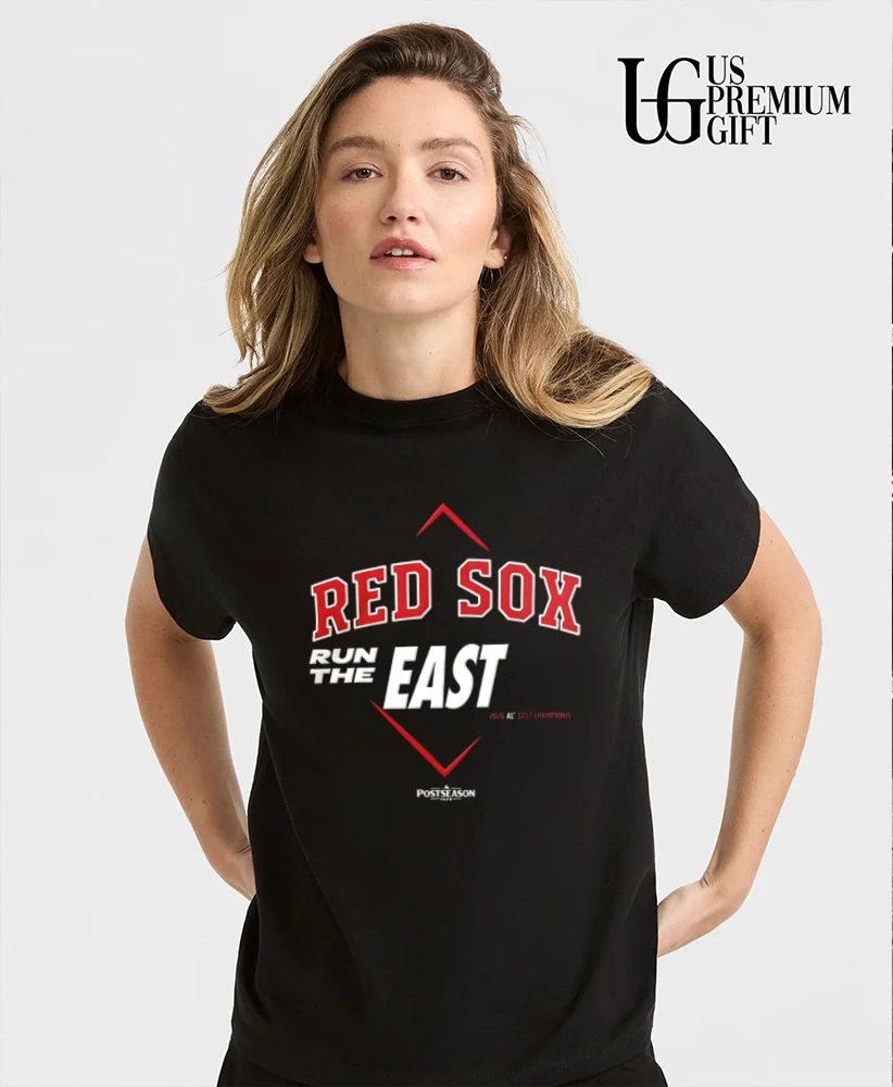 Run The East Boston Red Sox 2026 AL East Division Champions shirt