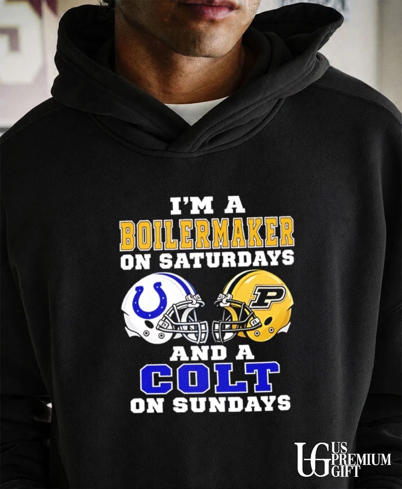 I’m a Purdue Boilermakers on Saturdays and a Indianapolis Colts on Sundays helmet shirt