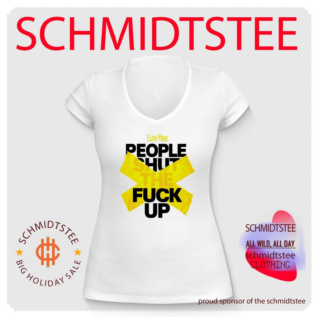 I Love When People Shut the Fuck Up sarcastic shirt