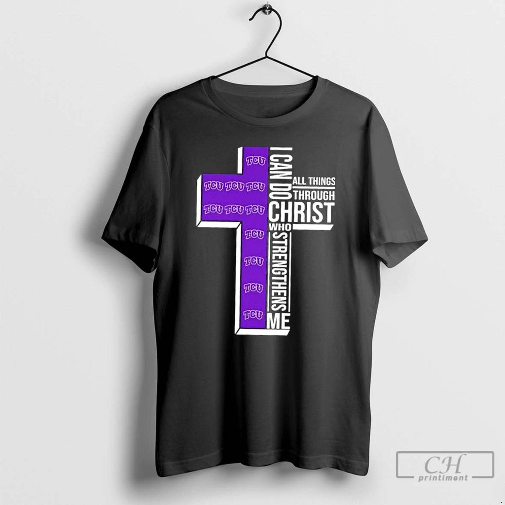 Classic I Can Do All Things Through Christ Who Strengthens Me Tcu Horned Frogs Football