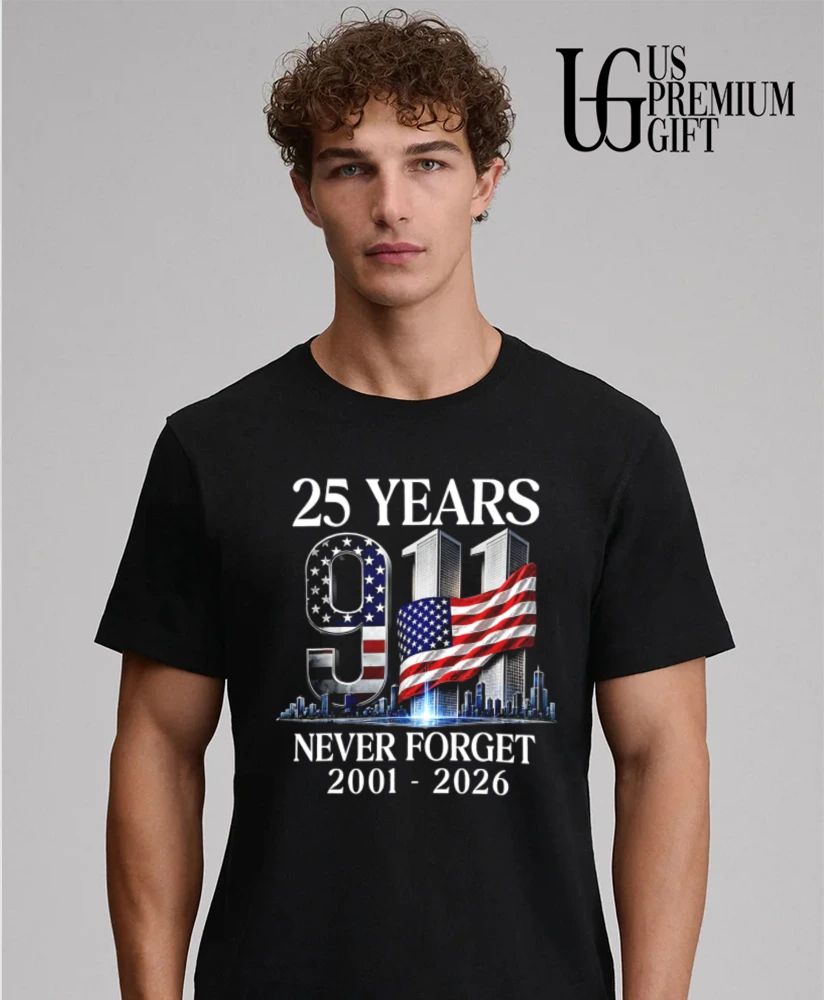 Remember Honor Unite 25th Anniversary 9 11 Never Forget 2001-2026 shirt