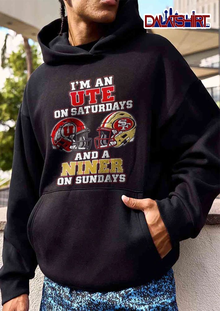 I Am An Ute On Saturdays And A Niner On Sundays shirt
