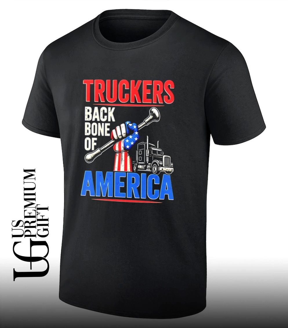 Truckers Backbone of America truck driver shirt