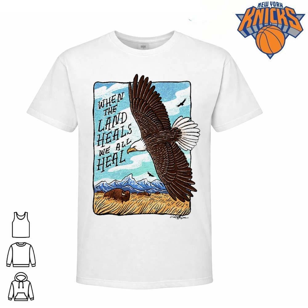 When The Land Heals We All Heal Native American Eagle Buffalo Shirt