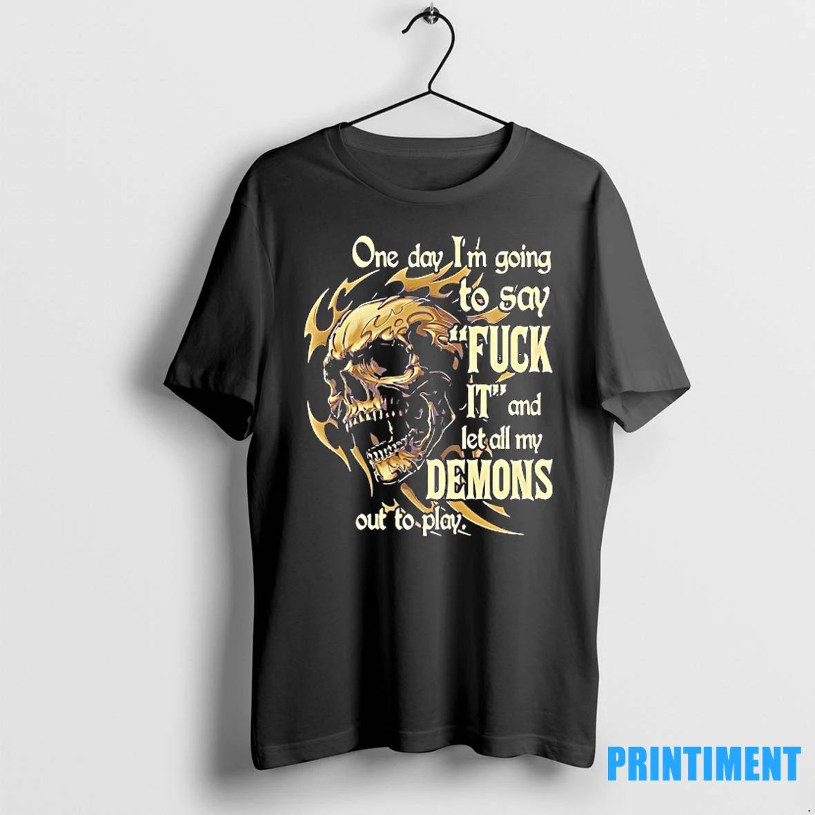 Skull One Day Im Going To Say Fck It And Let All My Demons Out