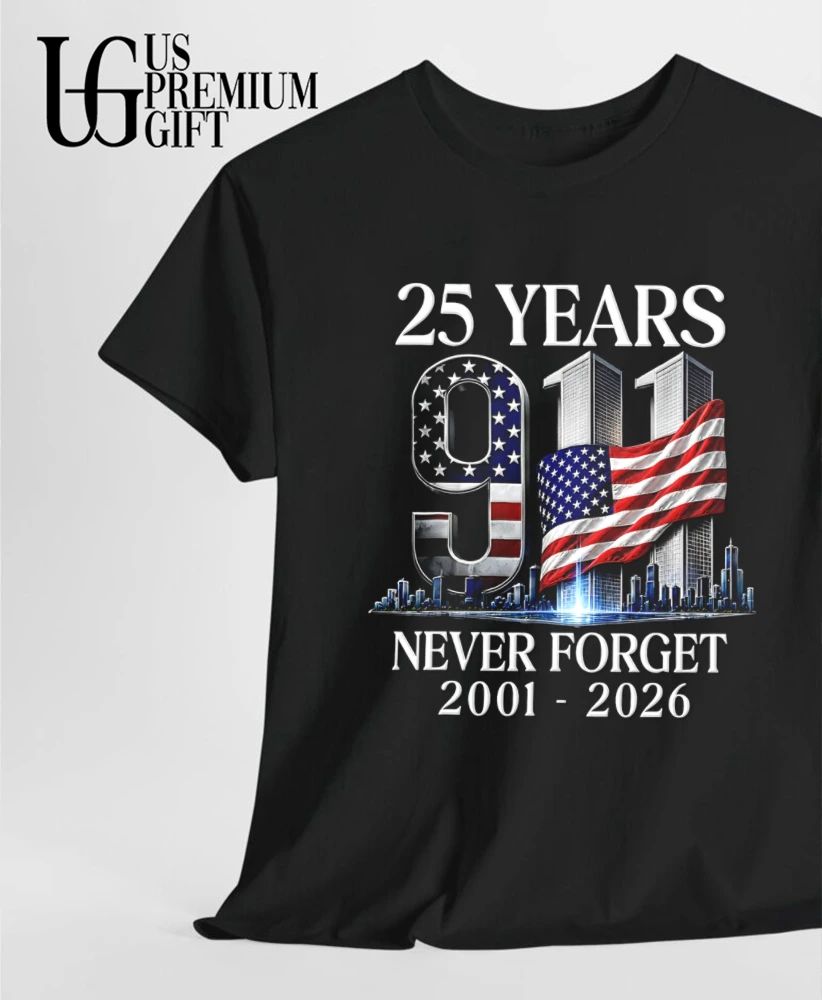 Remember Honor Unite 25th Anniversary 9 11 Never Forget 2001-2026 shirt