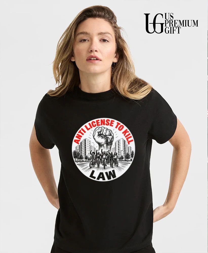 Anti License to Kill Law shirt