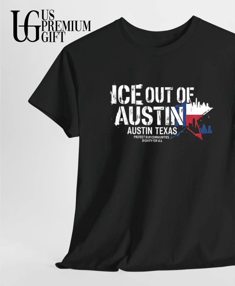 ICE Out Of Austin Texas shirt