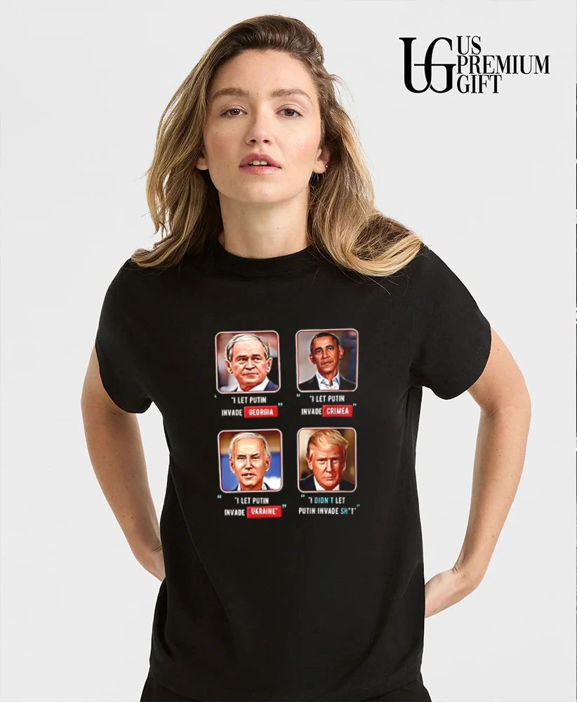 I Didn’t Let Putin Invade shirt