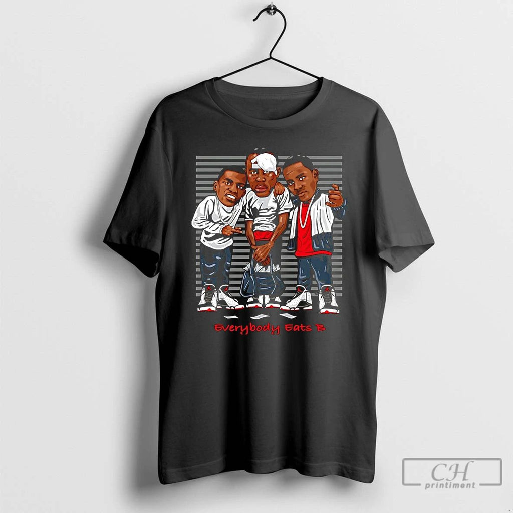 Classic Everybody Eats B Graphic T Shirts Hoodie Longsleeve
