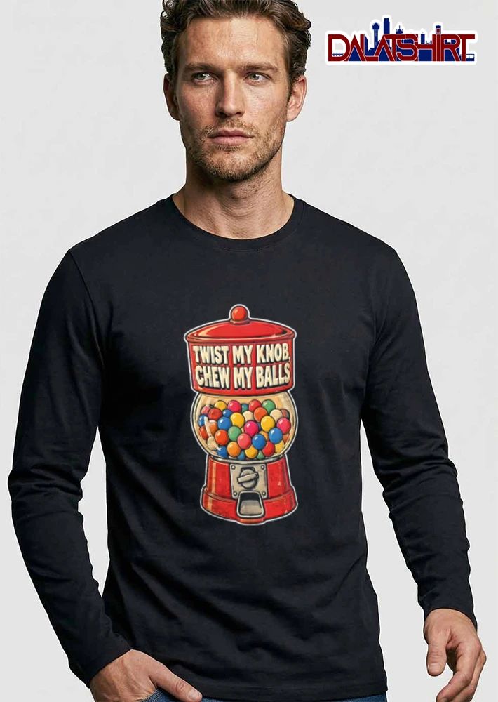 Twist My Knob Chew My Balls red gumball machine colorful candy shirt
