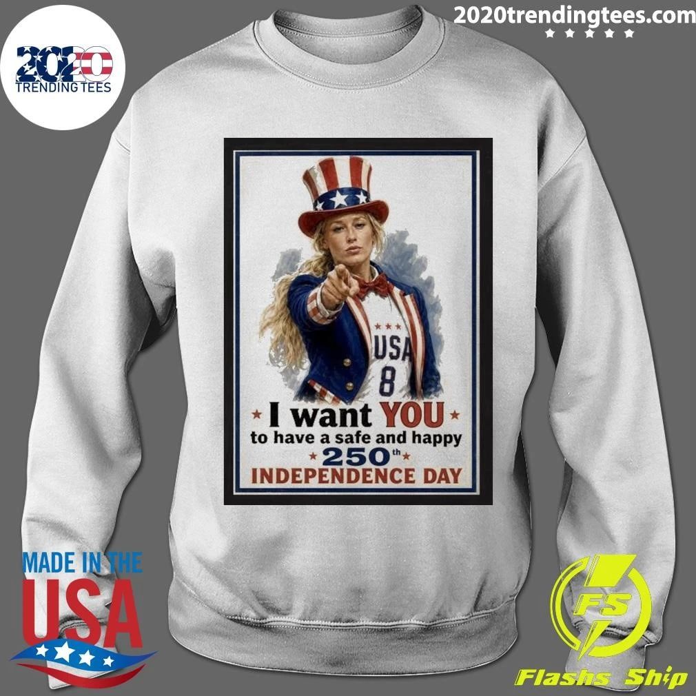 I Want You To Have A Safe And Happy 250th Independence Day Uncle Sam Woman Shirt