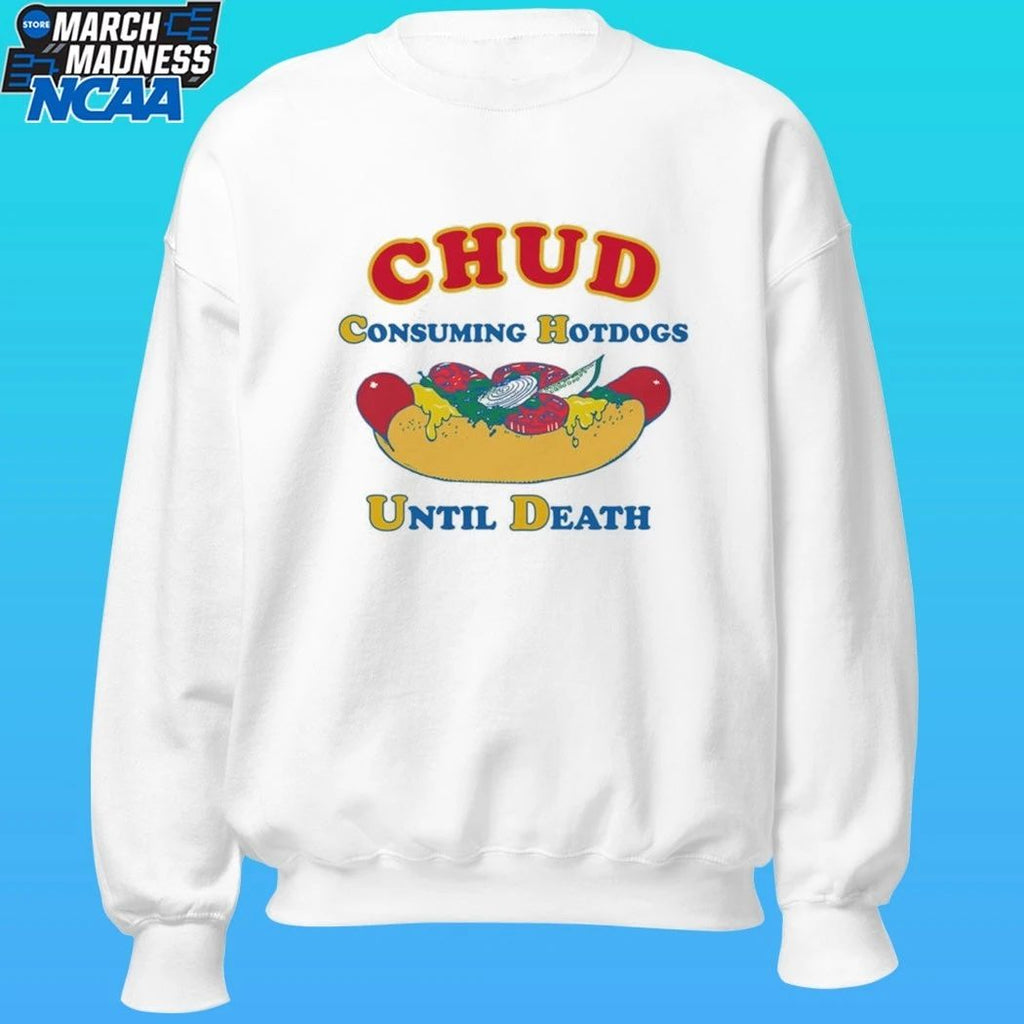 Chud Consuming Hotdogs Until Death Shirt