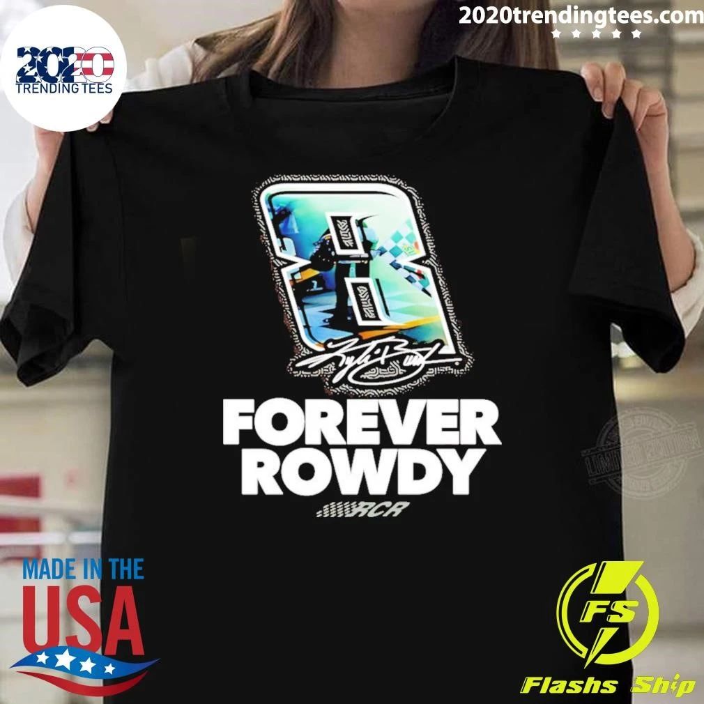 Kyle Busch Forever Rowdy Richard Childress Racing Signature Shirt
