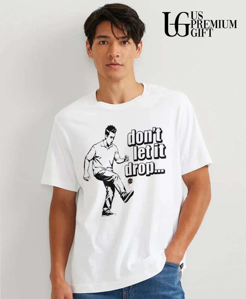 Don’t Let It Drop shirt