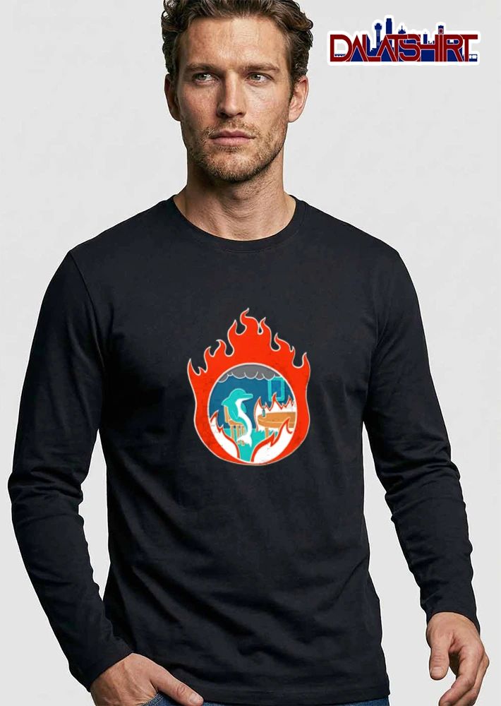 Dolphin sitting at table fire shirt