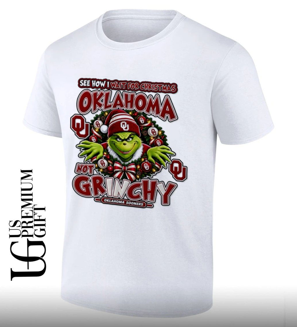 Grinch Oklahoma Sooners Christmas See How I Wait For Christmas Not Grinchy shirt