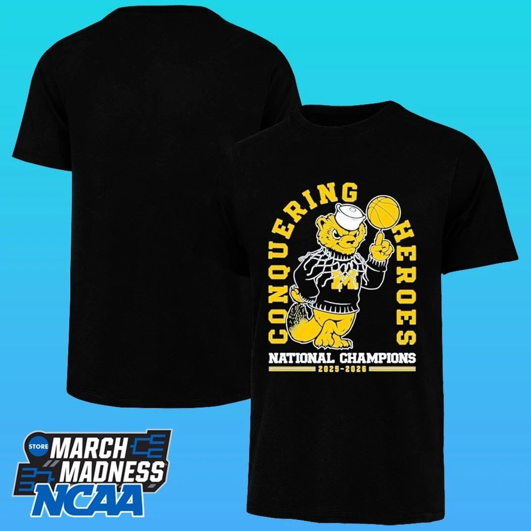 Michigan Wolverines 2026 National Champions Conquering Hero’s Basketball Shirt