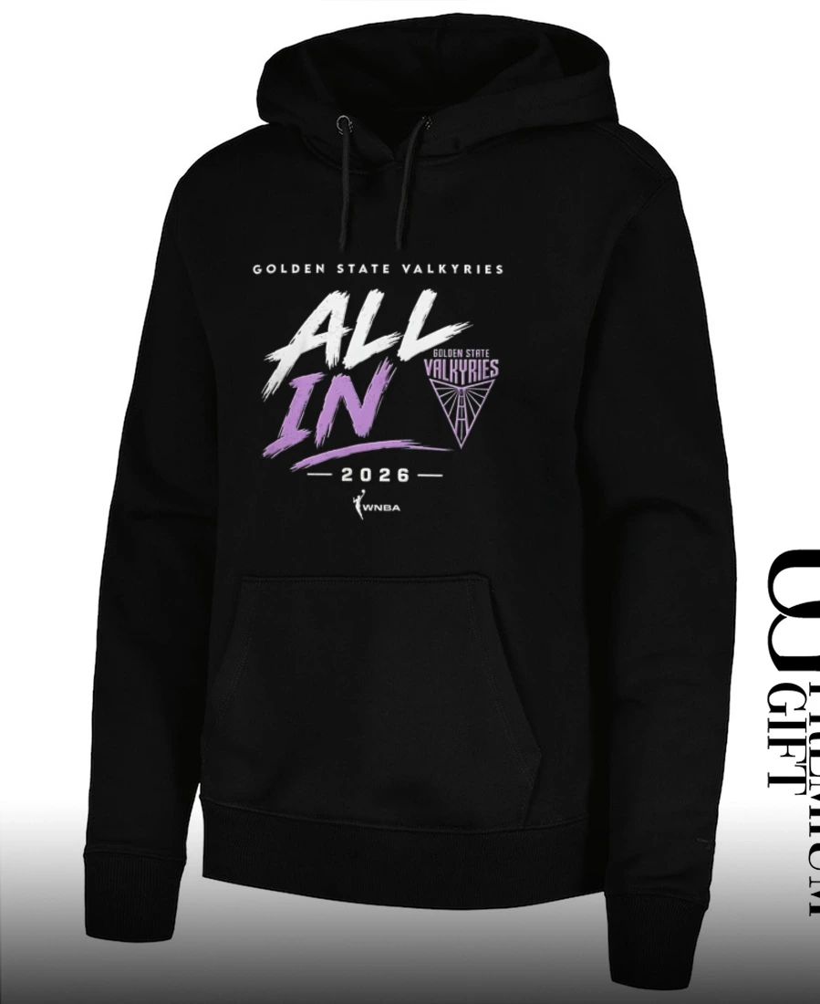 All In Golden State Valkyries WNBA 2026 shirt
