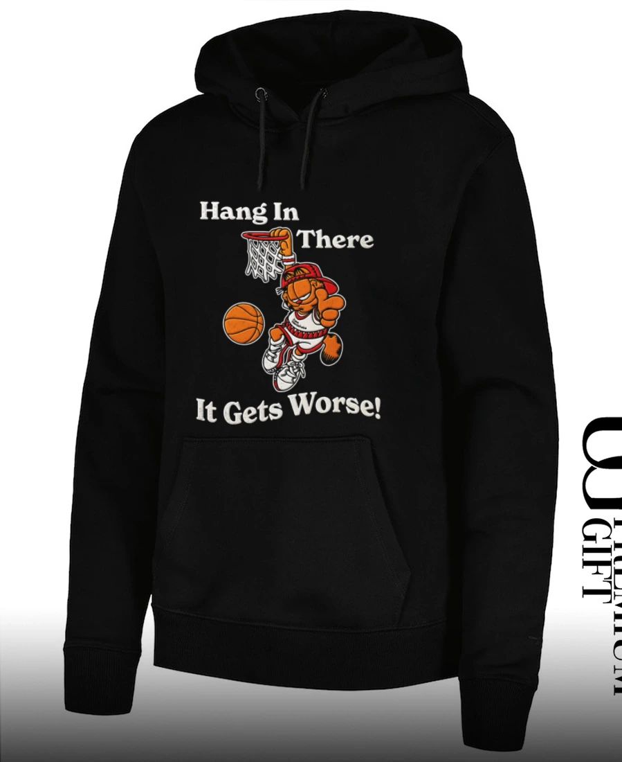 Cat Basketball Player Hang in There It Gets Worse shirt