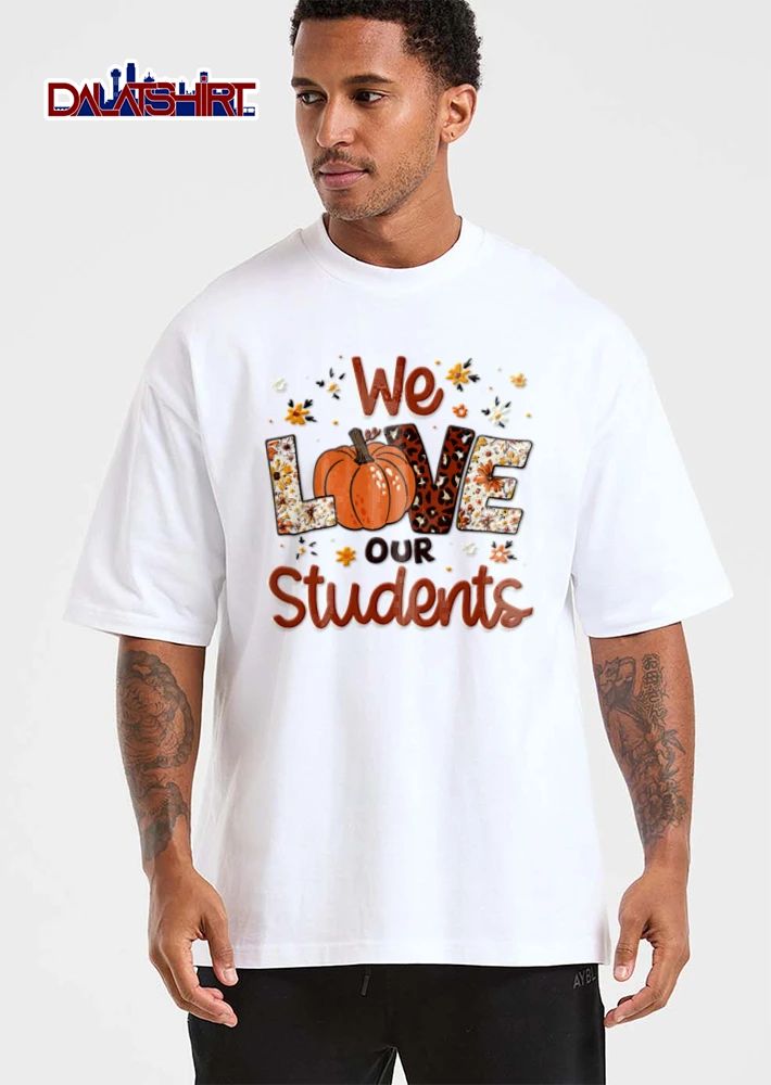 We Love Our Students pumpkin leopard print floral letters shirt