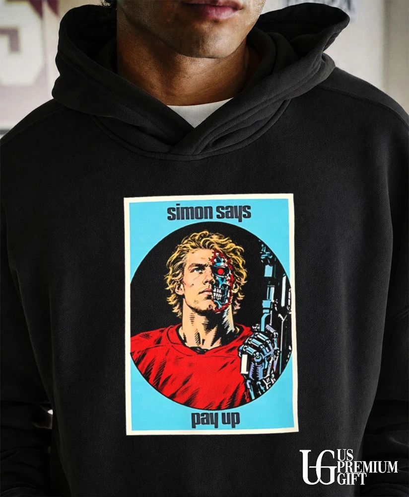 Arnold Schwarzenegger Simon Says Pay Up shirt