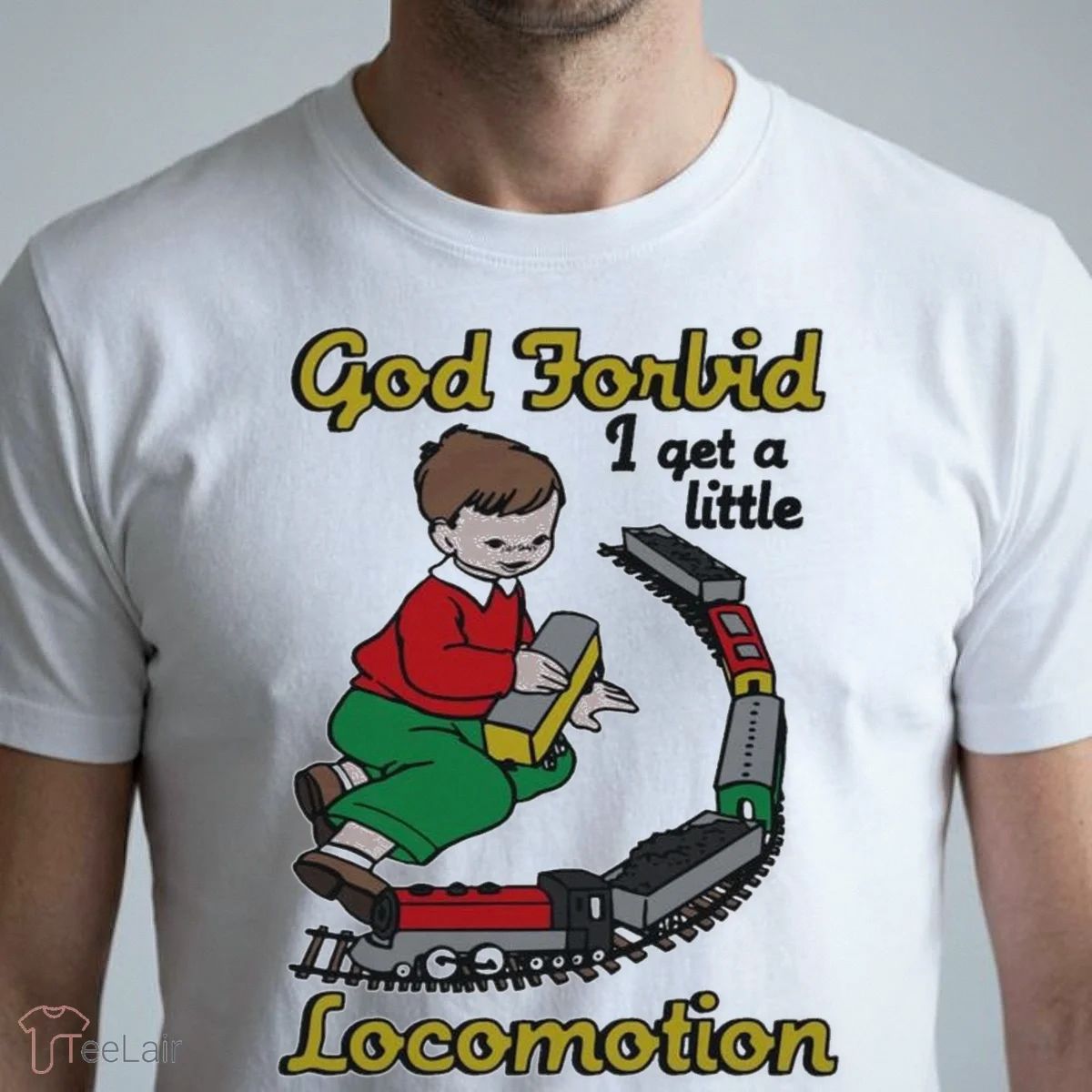 God Forbid I Get A Little Motion Shirt
