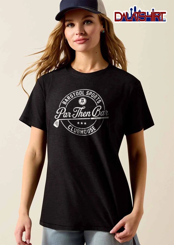 Barstool Sports Par Then Bar golf club logo circular emblem shirt