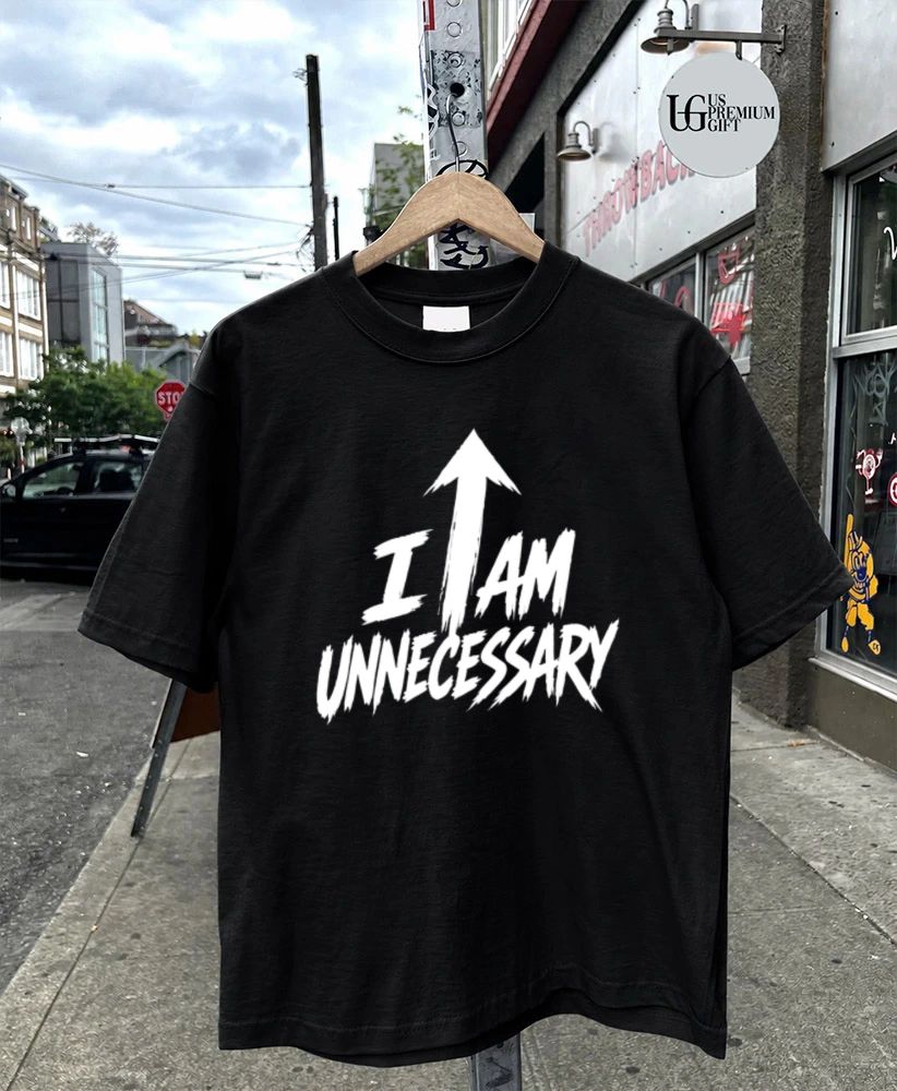 Ethan Iglesias I am Unnecessary shirt