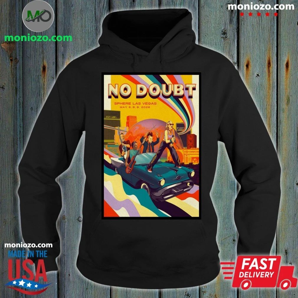 Original No Doubt At Sphere In Las Vegas NV On May 6-9 2026 Poster Shirt
