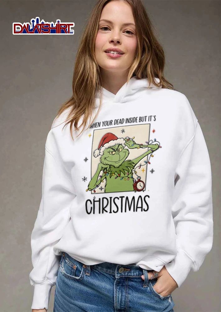 When You Are Dead Inside But Its Christmas shirt