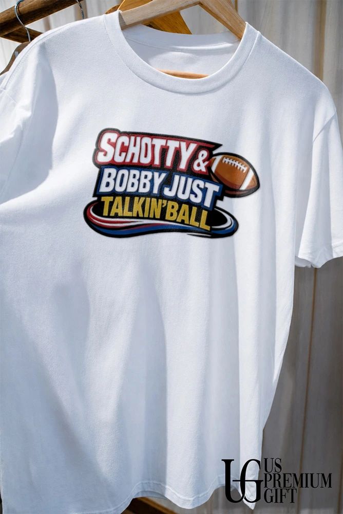 Schotty and Bobby Just Talkin Ball shirt